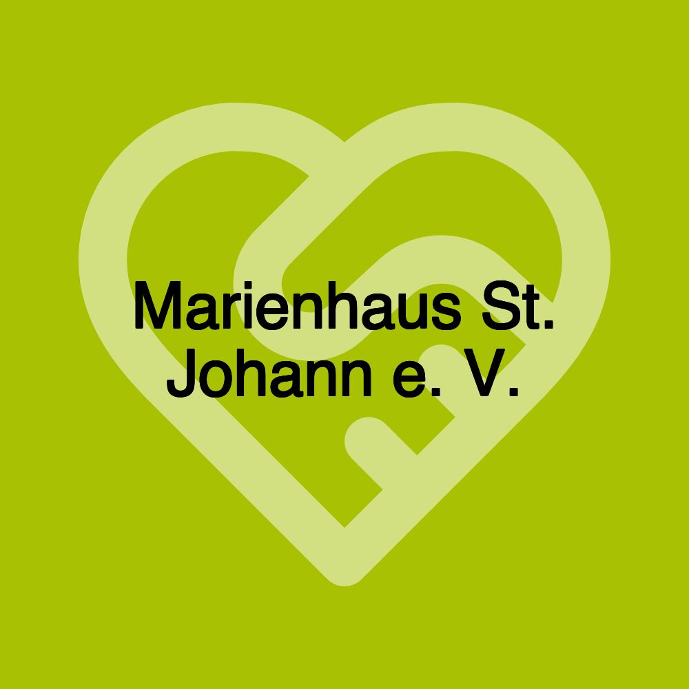 Marienhaus St. Johann e. V.