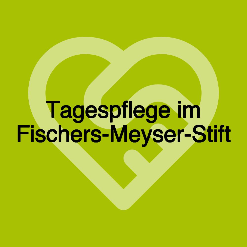 Tagespflege im Fischers-Meyser-Stift