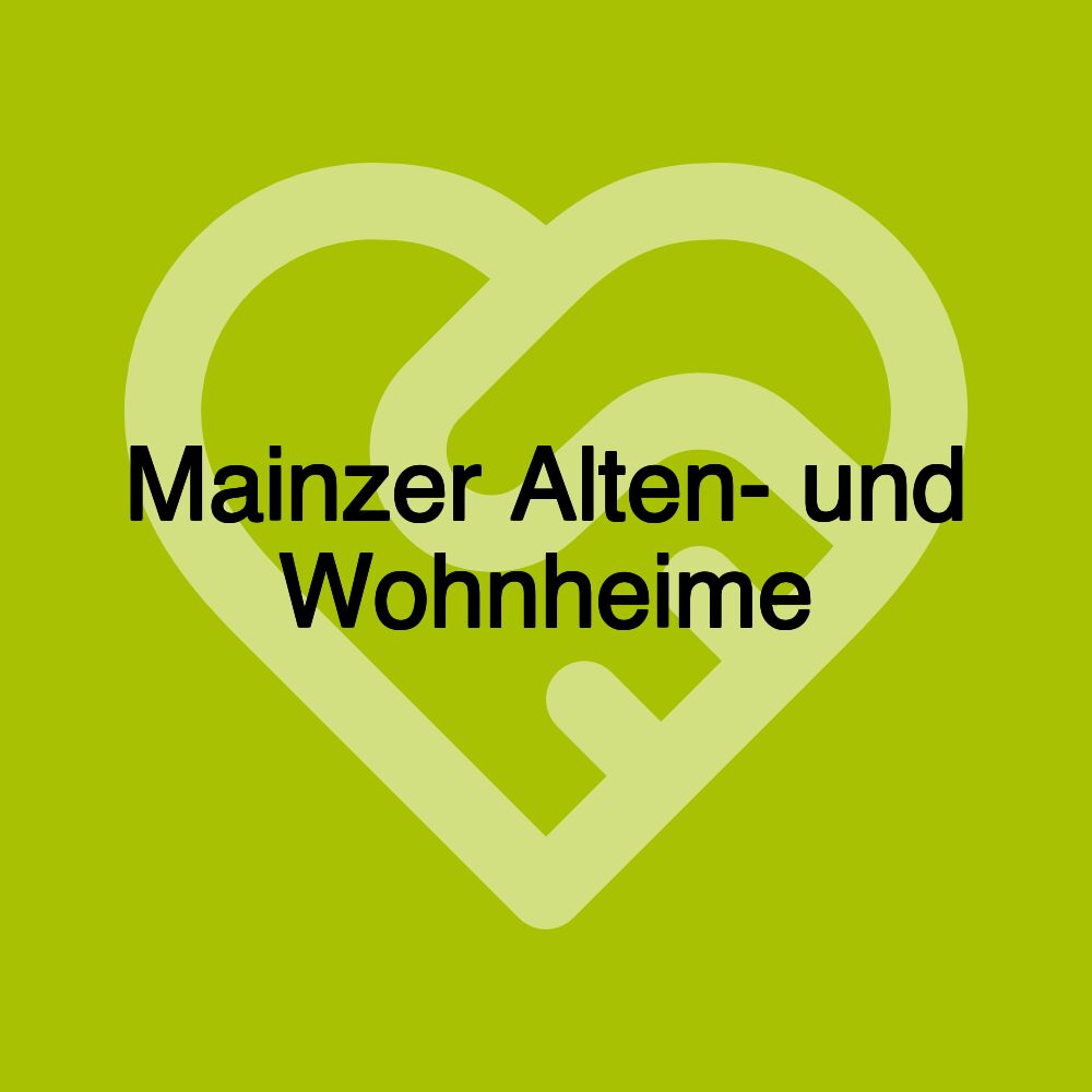 Mainzer Alten- und Wohnheime