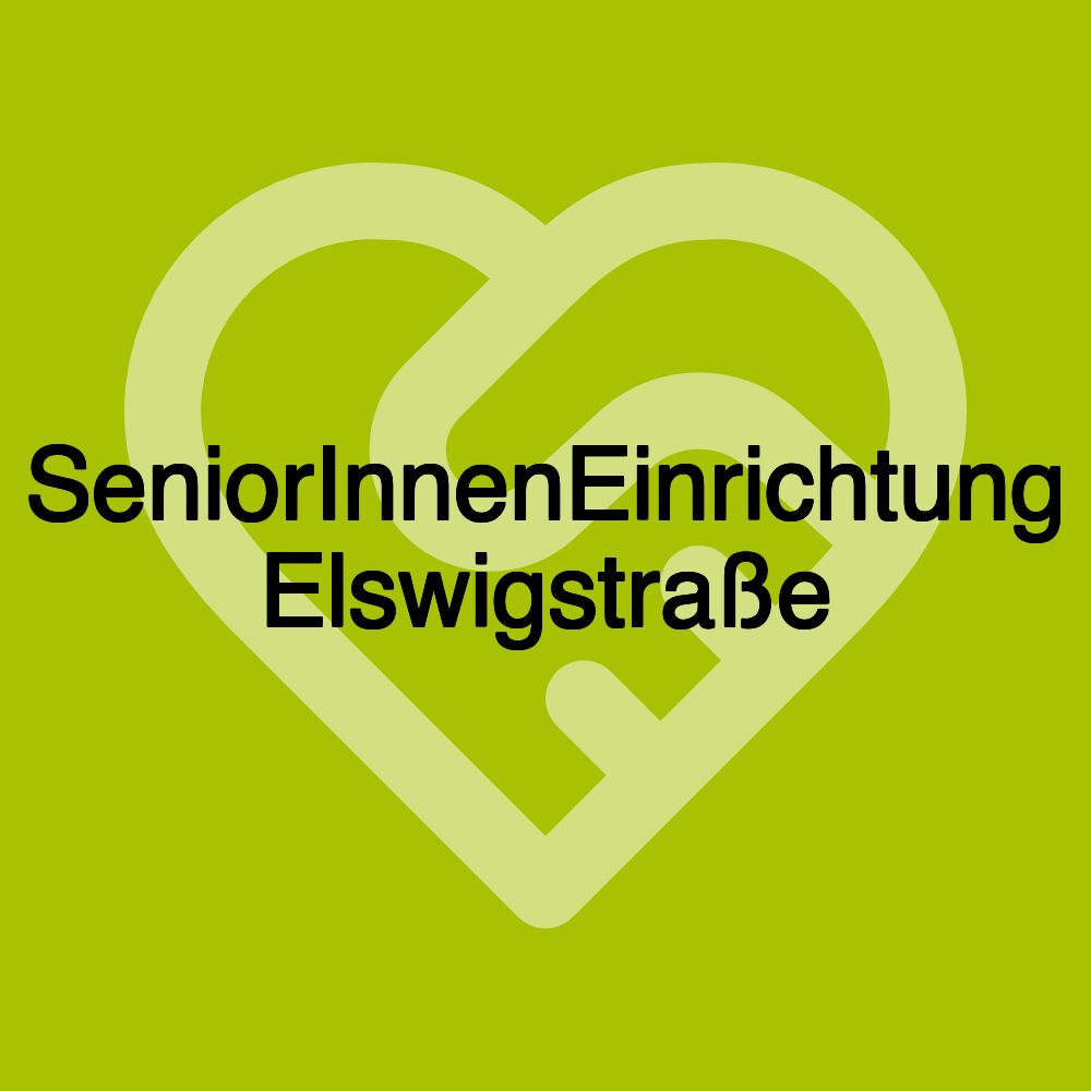 SeniorInnenEinrichtung Elswigstraße