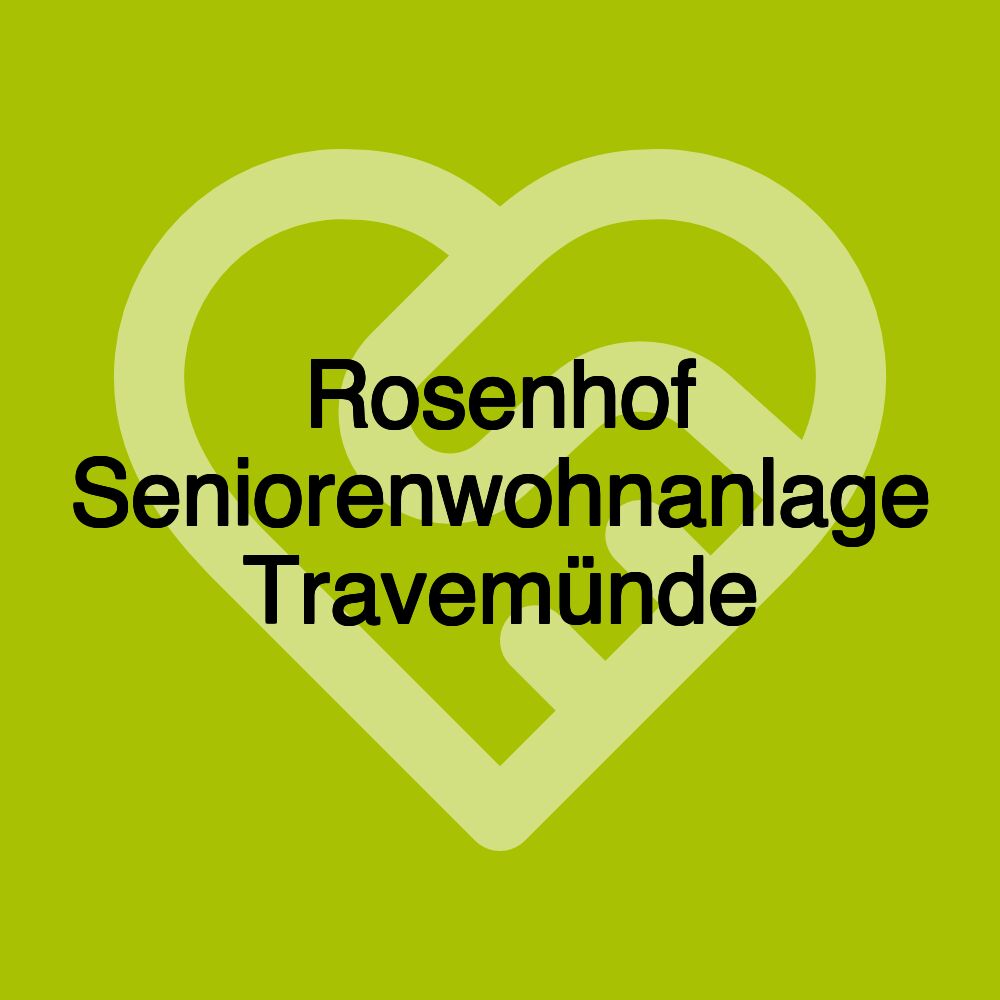 Rosenhof Seniorenwohnanlage Travemünde