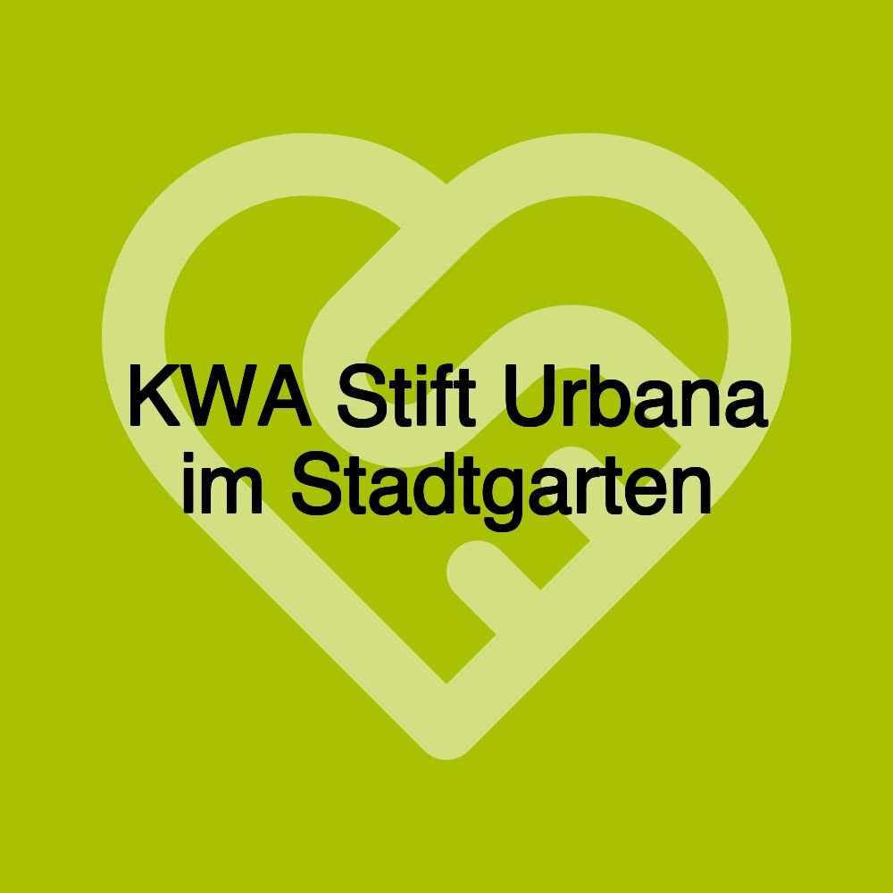 KWA Stift Urbana im Stadtgarten