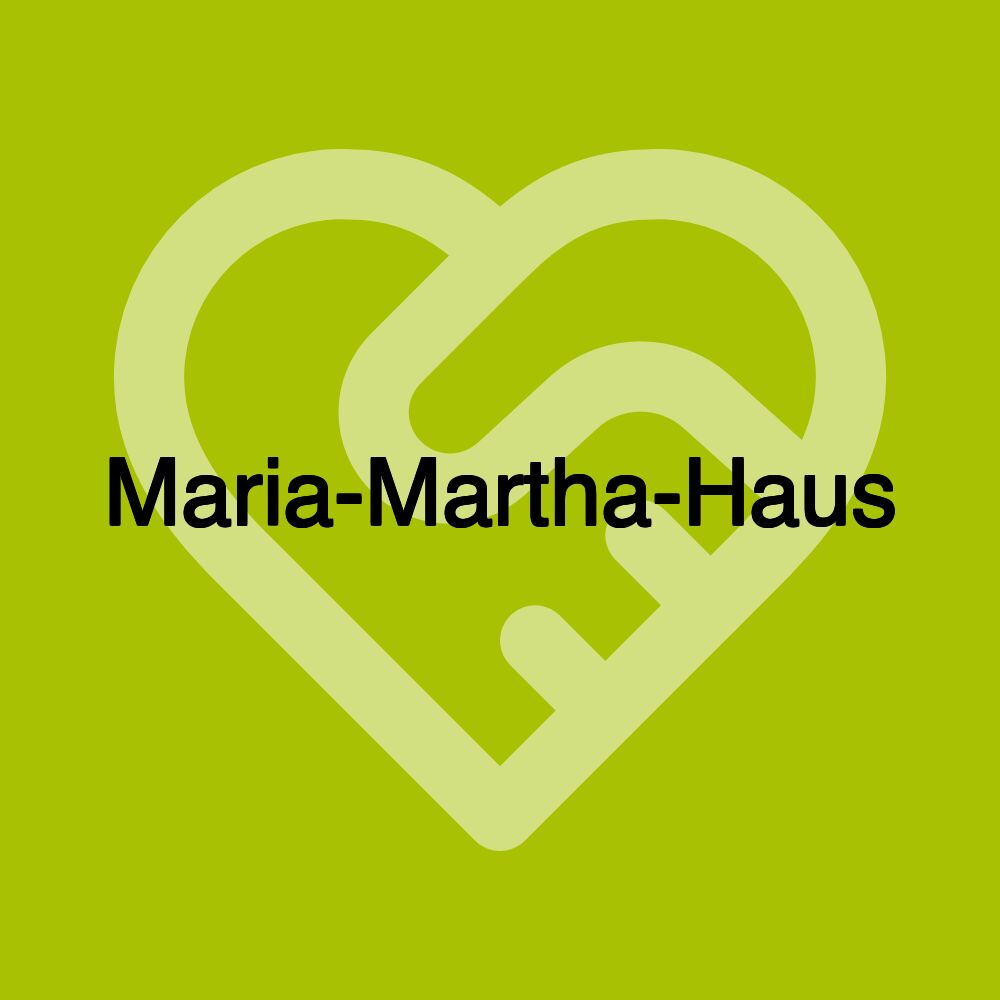 Maria-Martha-Haus