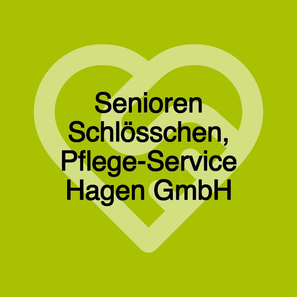 Senioren Schlösschen, Pflege-Service Hagen GmbH