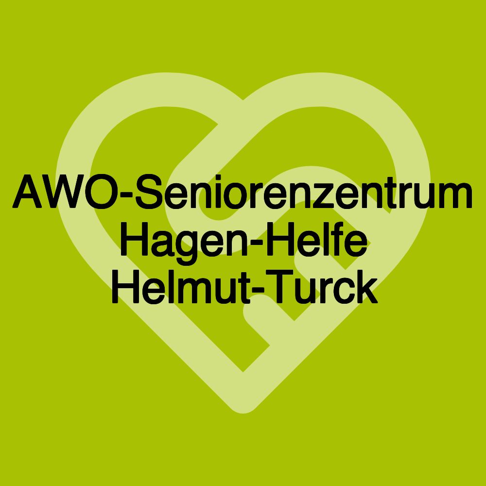 AWO-Seniorenzentrum Hagen-Helfe Helmut-Turck