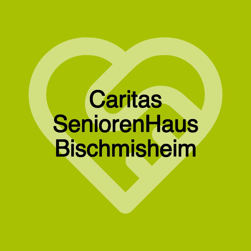 Caritas SeniorenHaus Bischmisheim