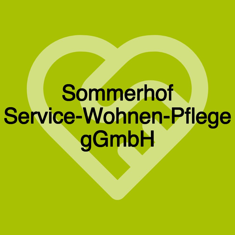 Sommerhof Service-Wohnen-Pflege gGmbH