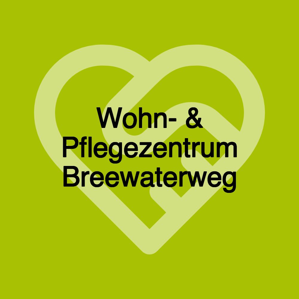 Wohn- & Pflegezentrum Breewaterweg