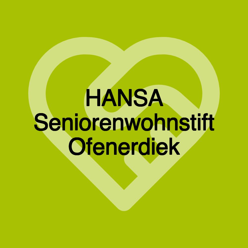 HANSA Seniorenwohnstift Ofenerdiek