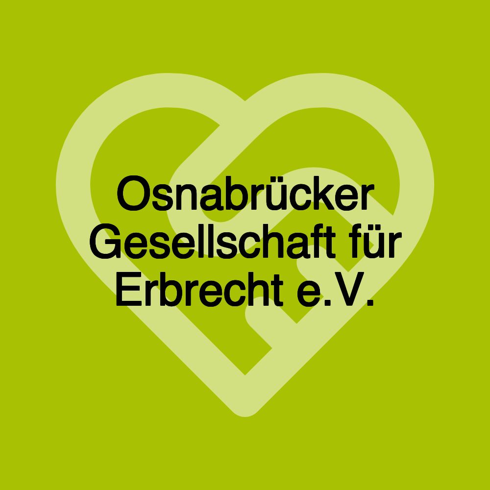 Osnabrücker Gesellschaft für Erbrecht e.V.