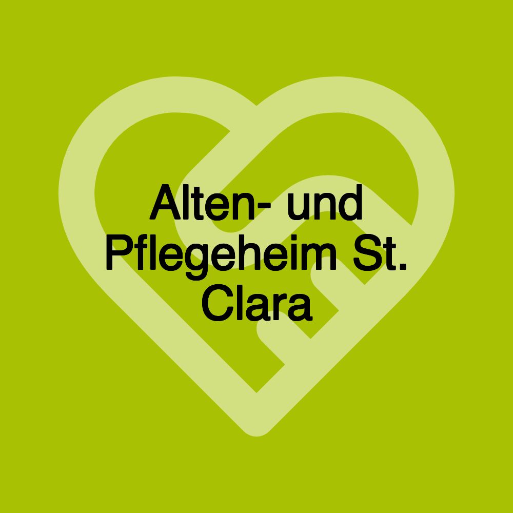 Alten- und Pflegeheim St. Clara