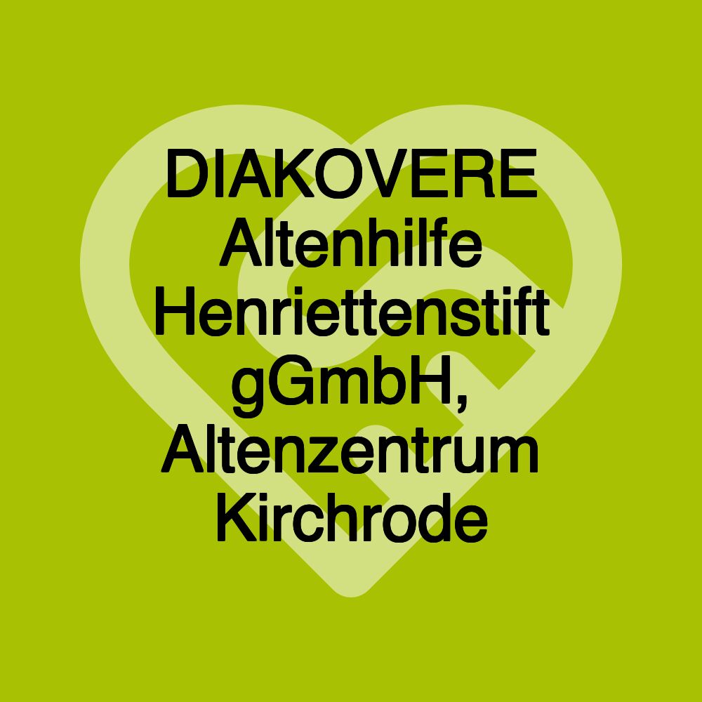 DIAKOVERE Altenhilfe Henriettenstift gGmbH, Altenzentrum Kirchrode