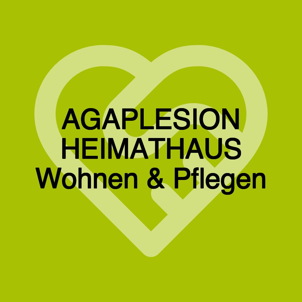 AGAPLESION HEIMATHAUS Wohnen & Pflegen