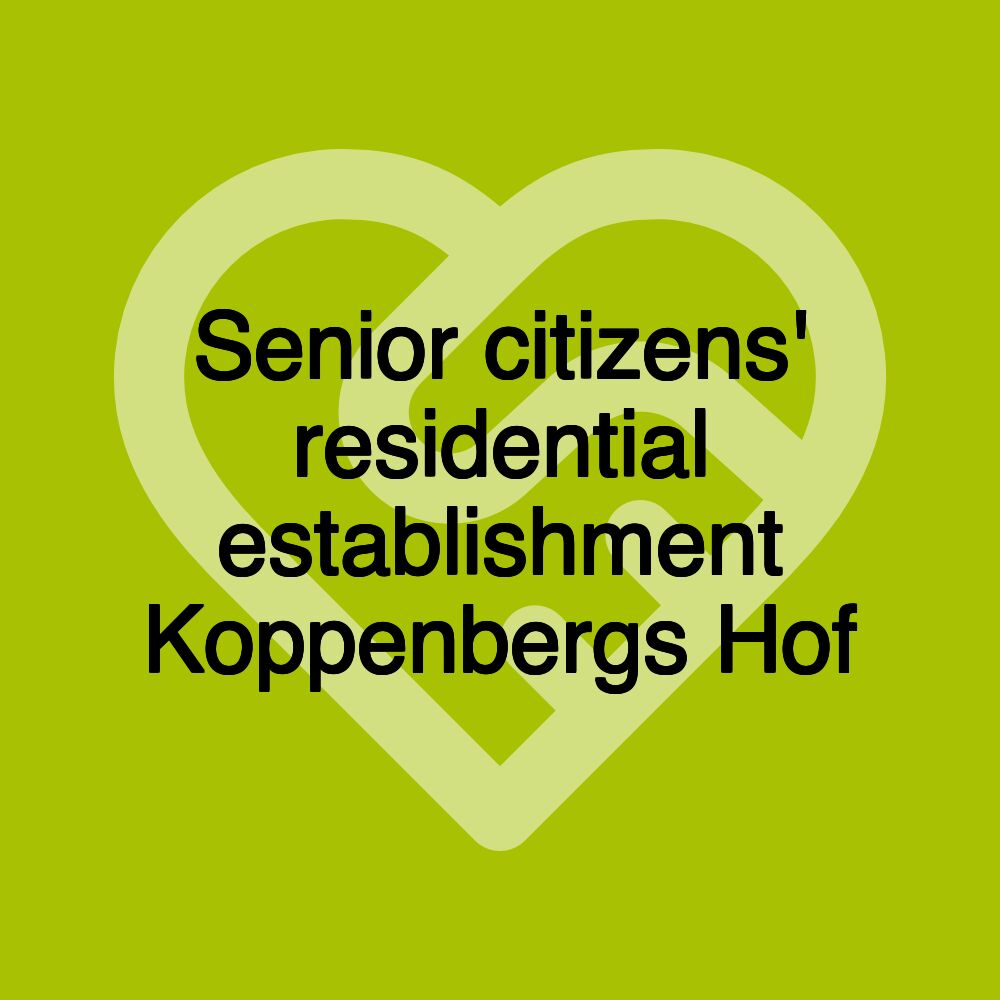 Senior citizens' residential establishment Koppenbergs Hof