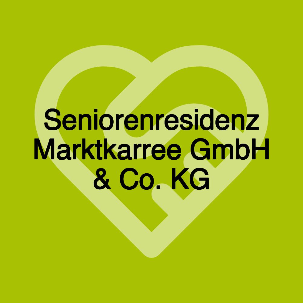 Seniorenresidenz Marktkarree GmbH & Co. KG