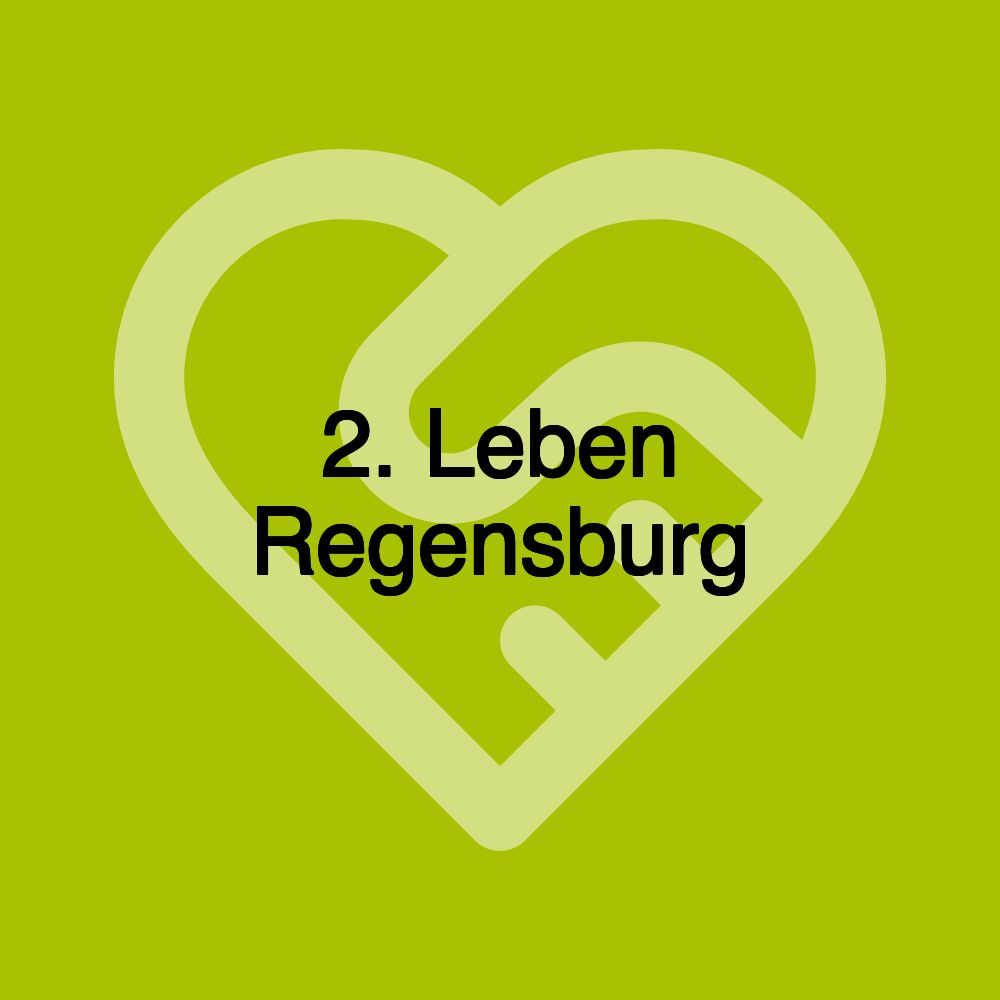 2. Leben Regensburg