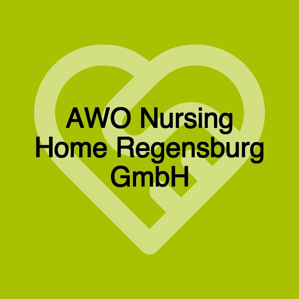 AWO Nursing Home Regensburg GmbH