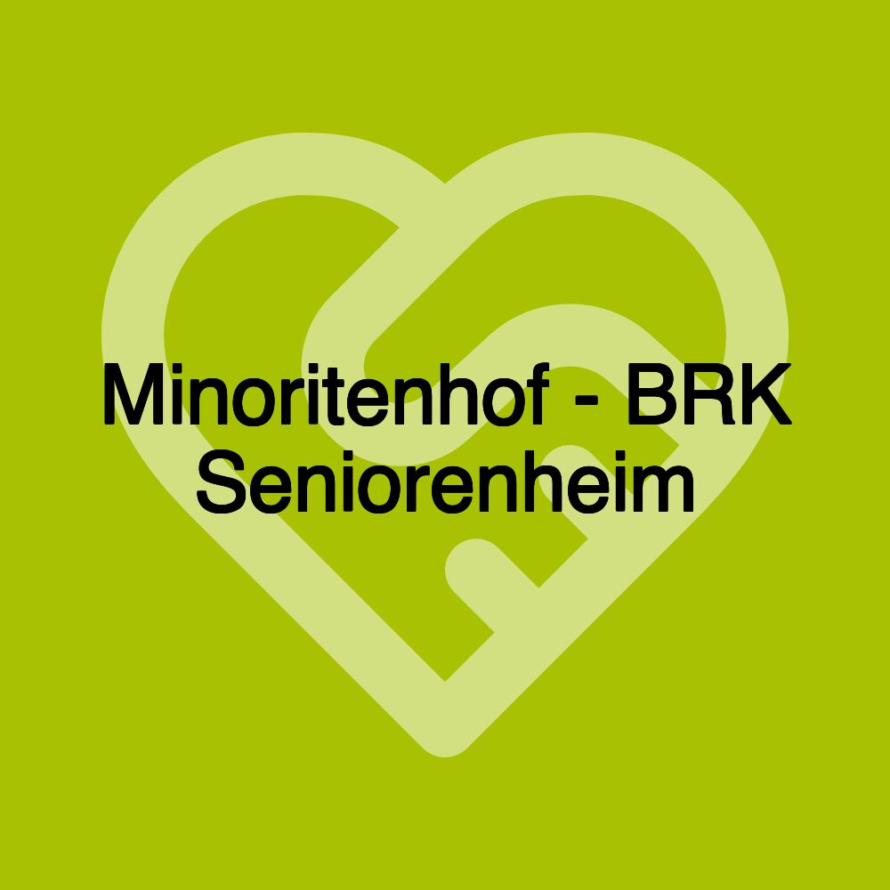 Minoritenhof - BRK Seniorenheim