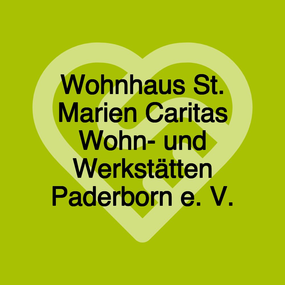 Wohnhaus St. Marien Caritas Wohn- und Werkstätten Paderborn e. V.