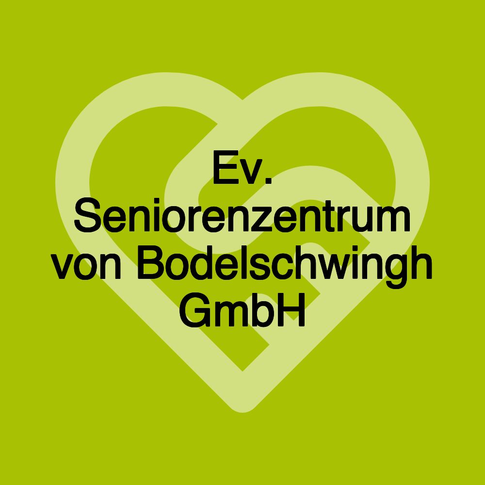 Ev. Seniorenzentrum von Bodelschwingh GmbH