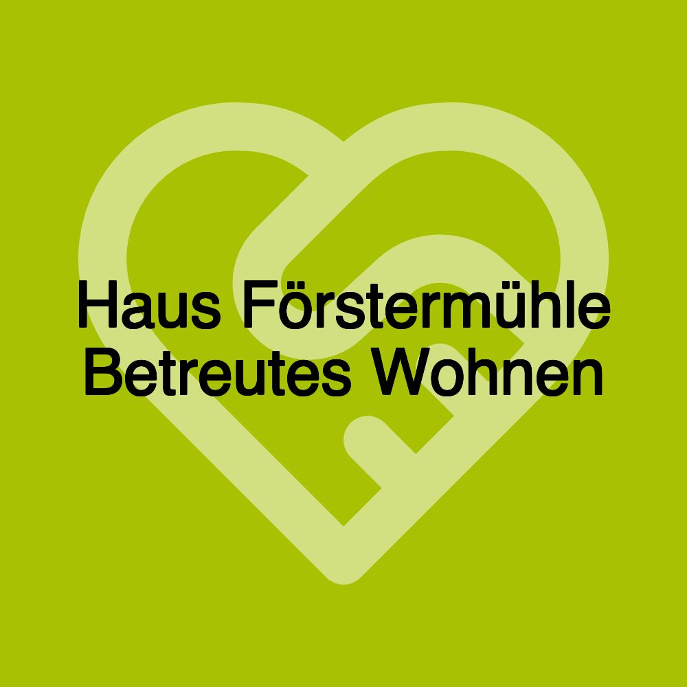 Haus Förstermühle Betreutes Wohnen