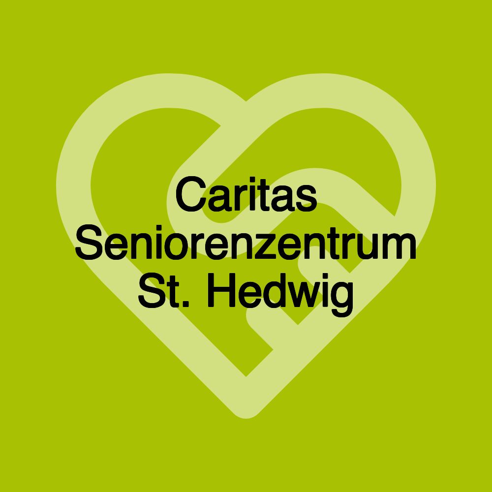 Caritas Seniorenzentrum St. Hedwig