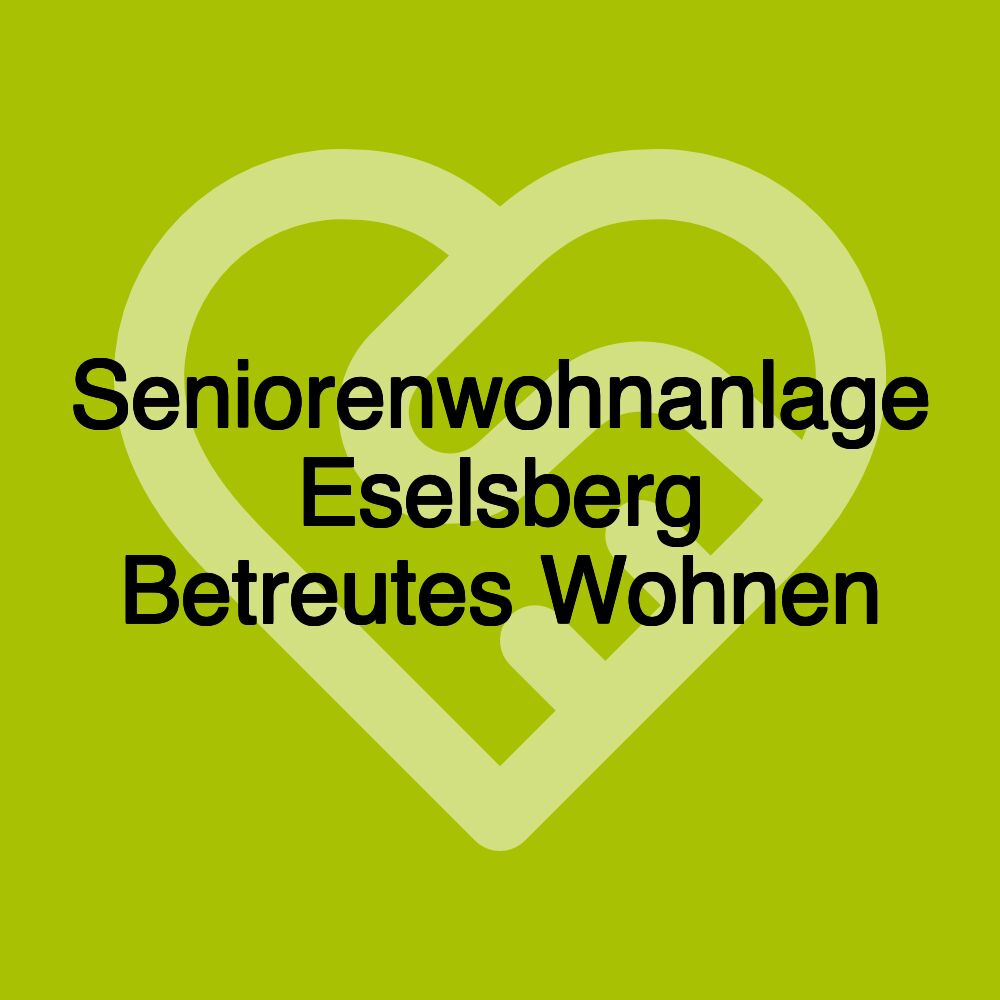 Seniorenwohnanlage Eselsberg Betreutes Wohnen