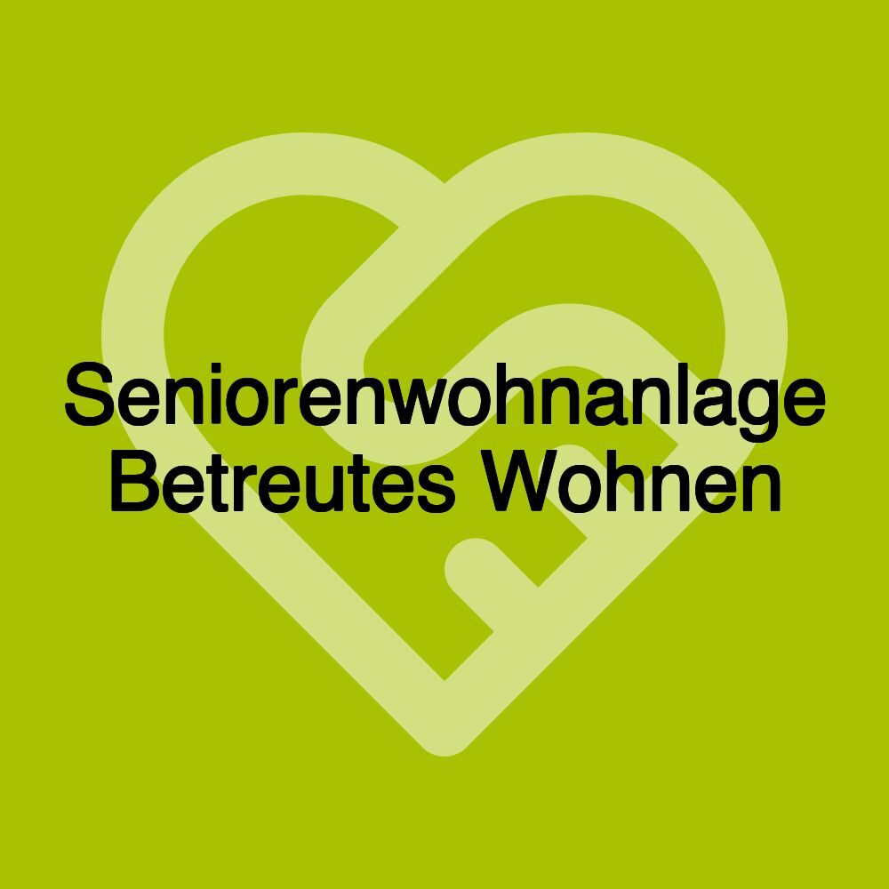 Seniorenwohnanlage Betreutes Wohnen