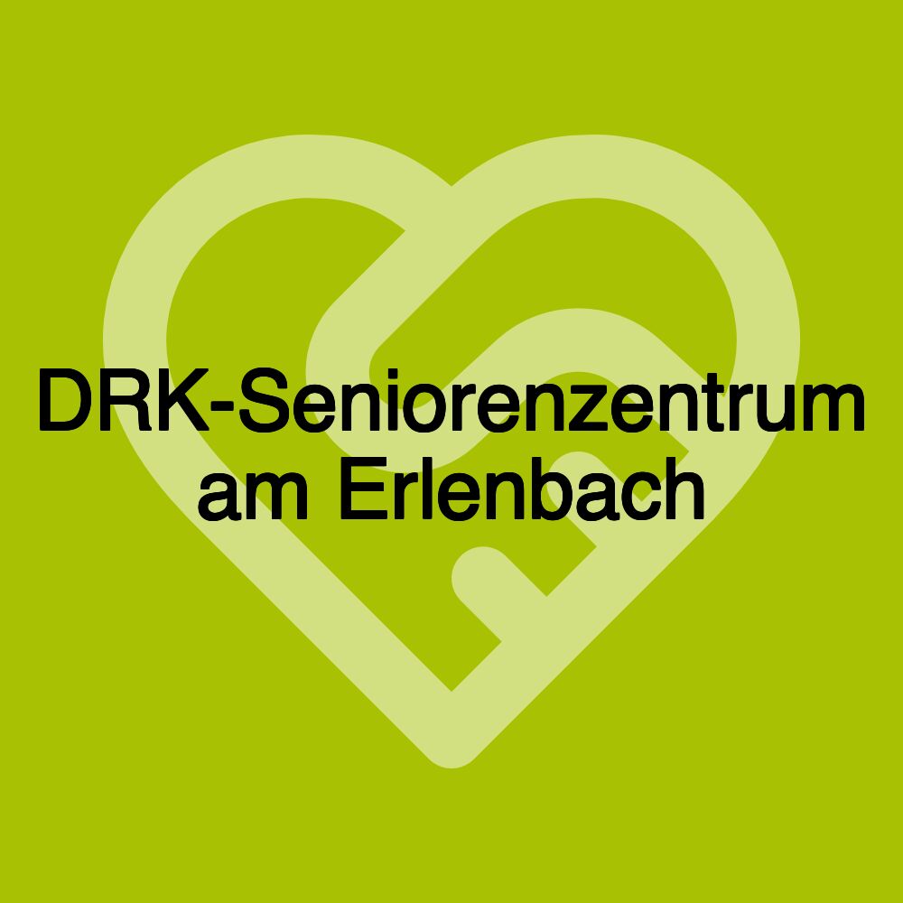 DRK-Seniorenzentrum am Erlenbach