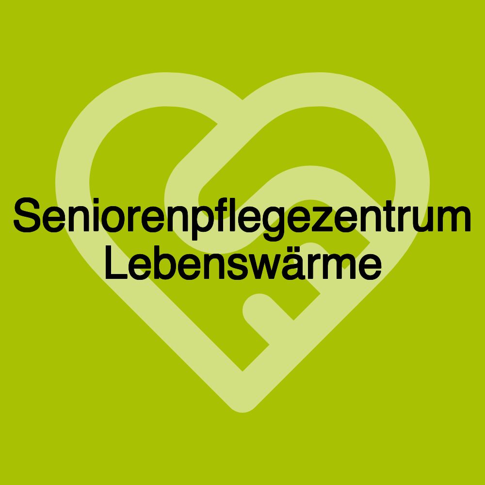 Seniorenpflegezentrum Lebenswärme