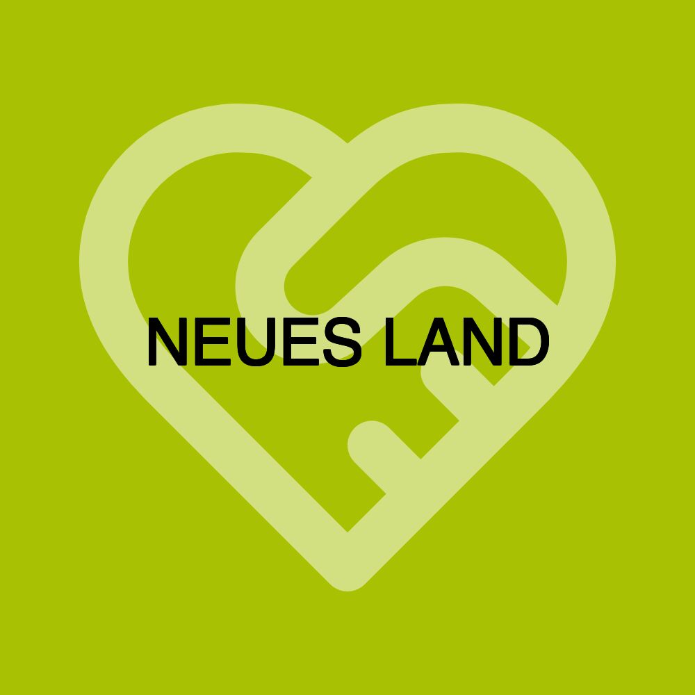 NEUES LAND