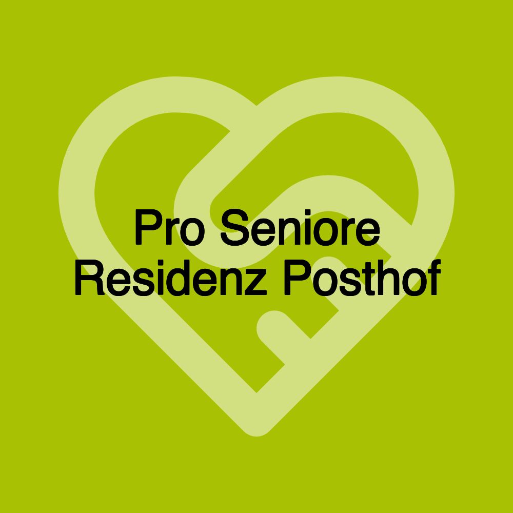 Pro Seniore Residenz Posthof