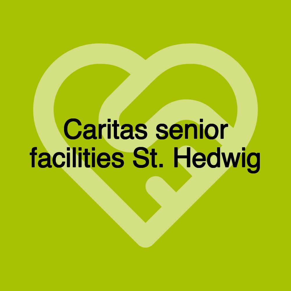 Caritas-Senioreneinrichtung St. Hedwig