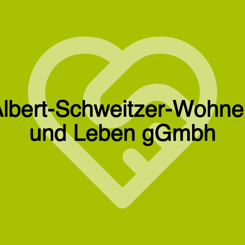 Albert-Schweitzer-Wohnen und Leben gGmbh