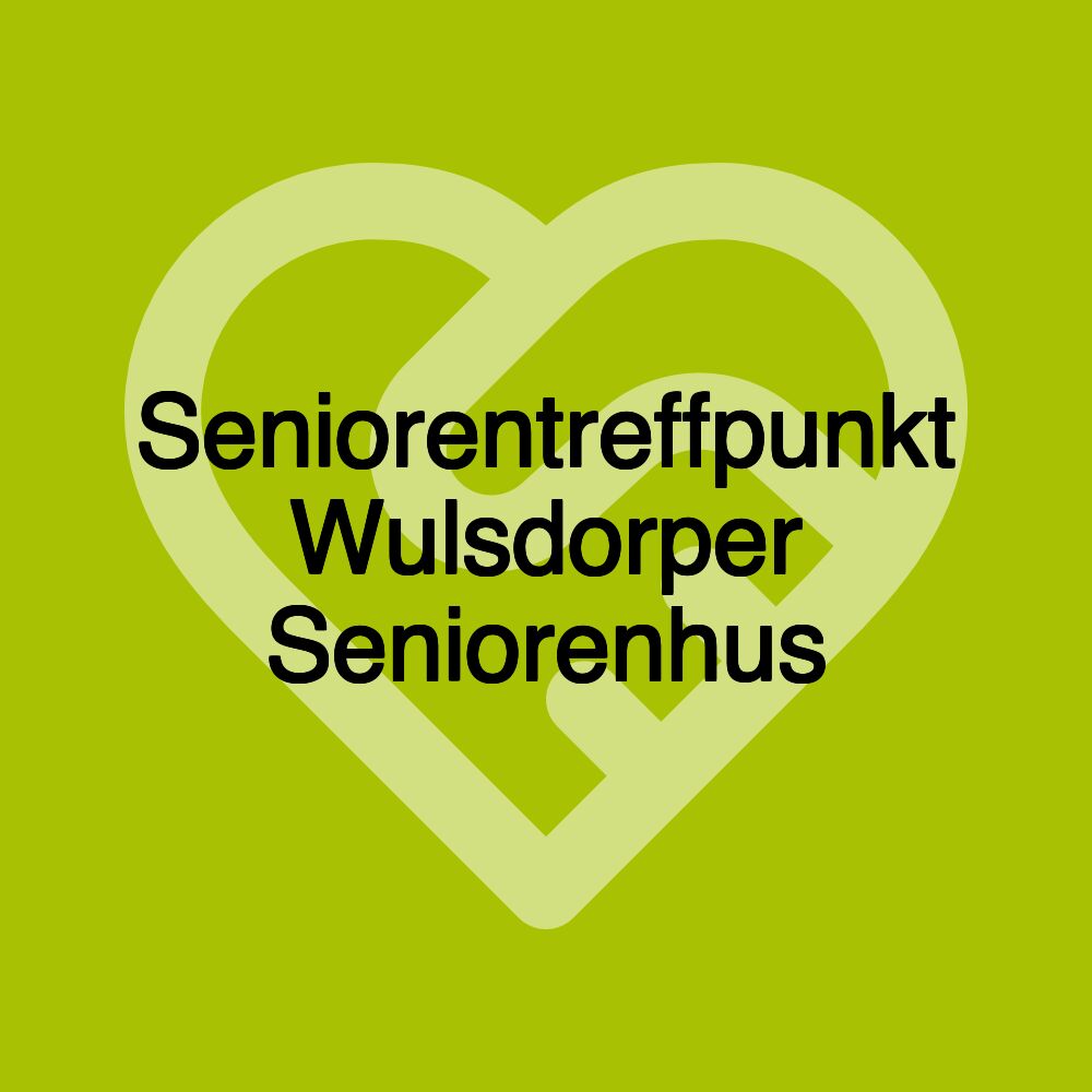 Seniorentreffpunkt Wulsdorper Seniorenhus