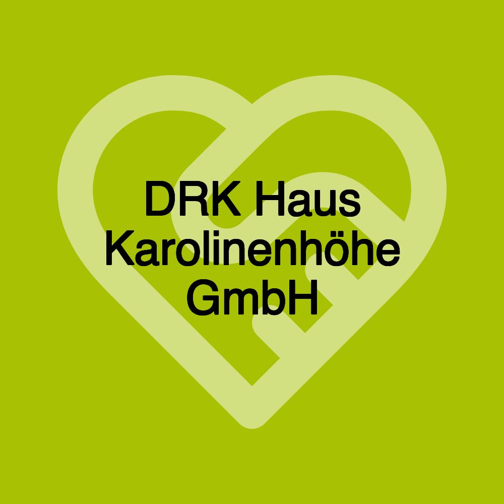 DRK Haus Karolinenhöhe GmbH