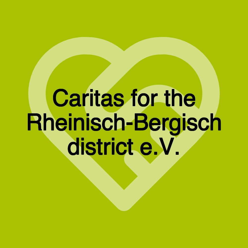 Caritas for the Rheinisch-Bergisch district e.V.