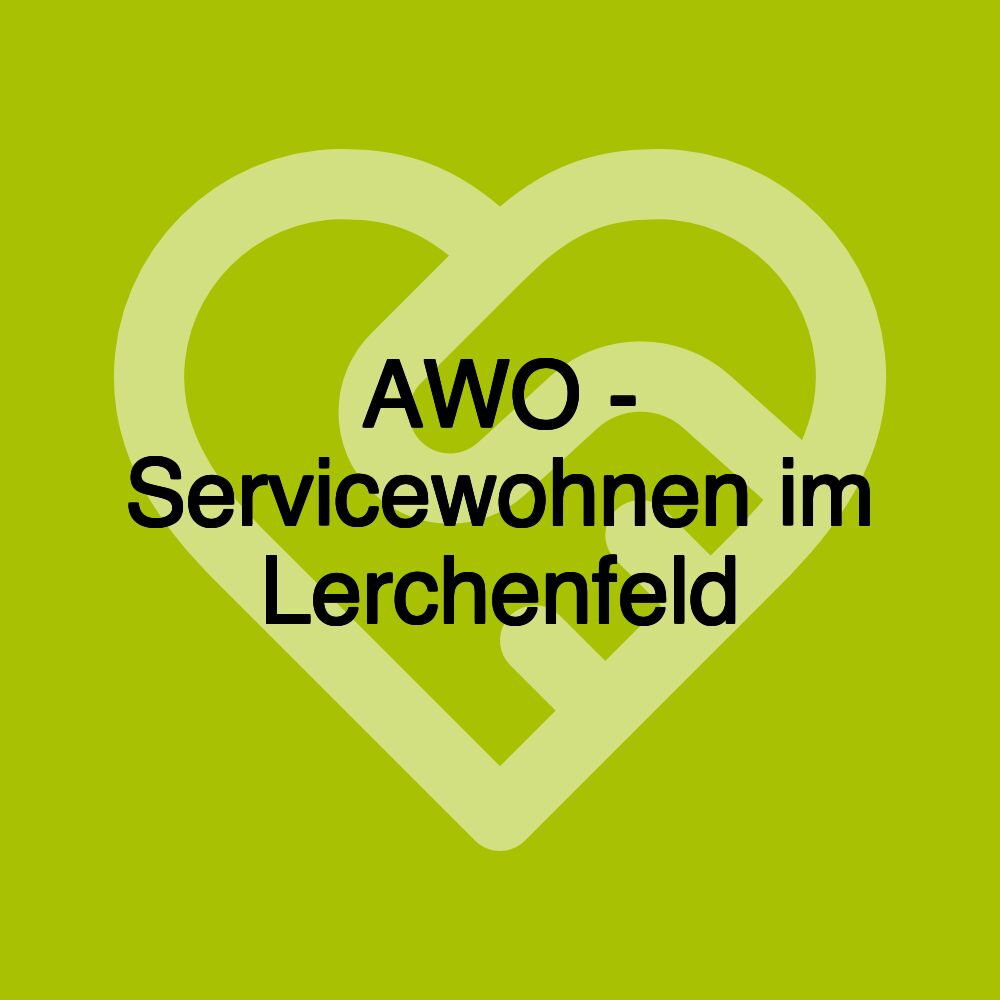 AWO - Servicewohnen im Lerchenfeld