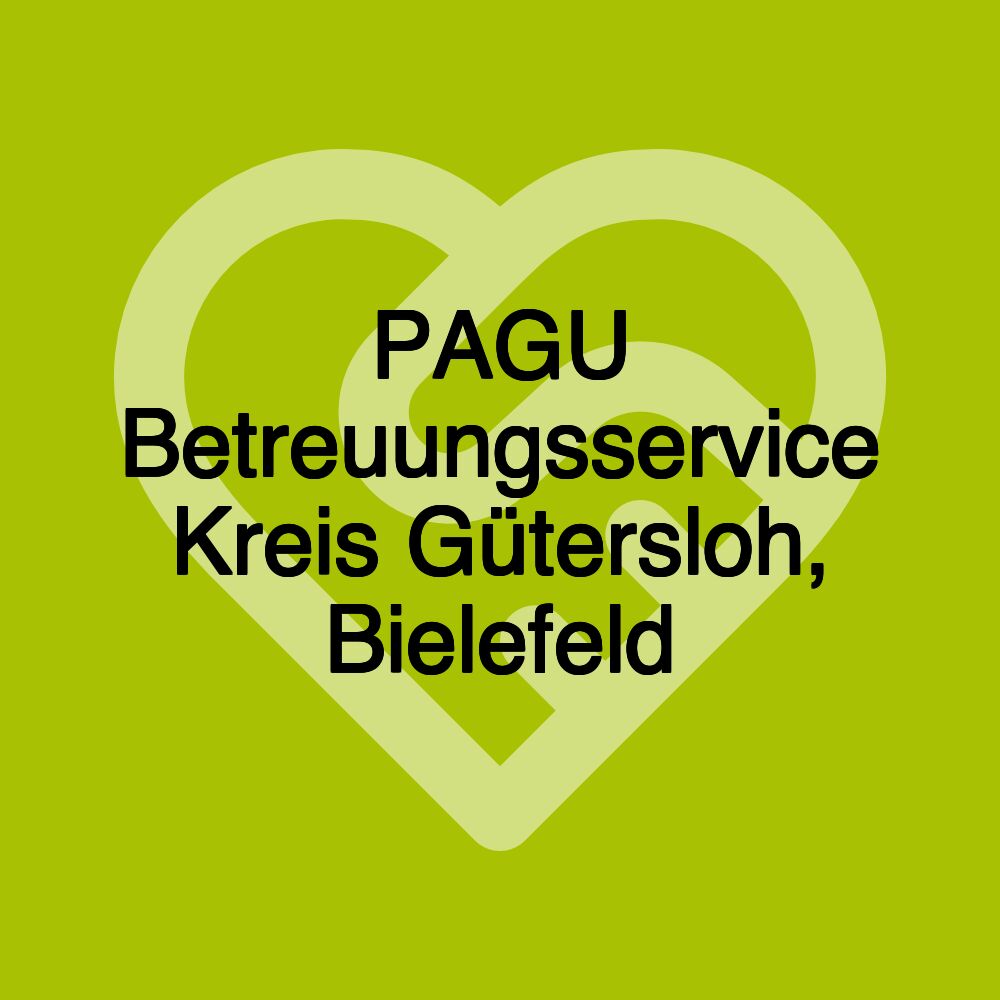 PAGU Betreuungsservice Kreis Gütersloh, Bielefeld