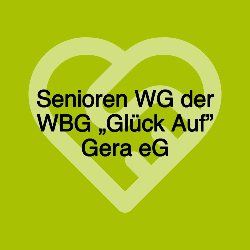 Senioren WG der WBG „Glück Auf” Gera eG