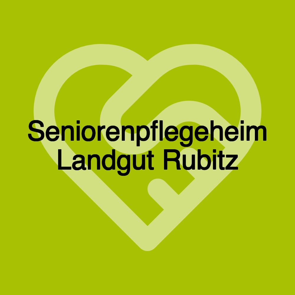 Seniorenpflegeheim Landgut Rubitz