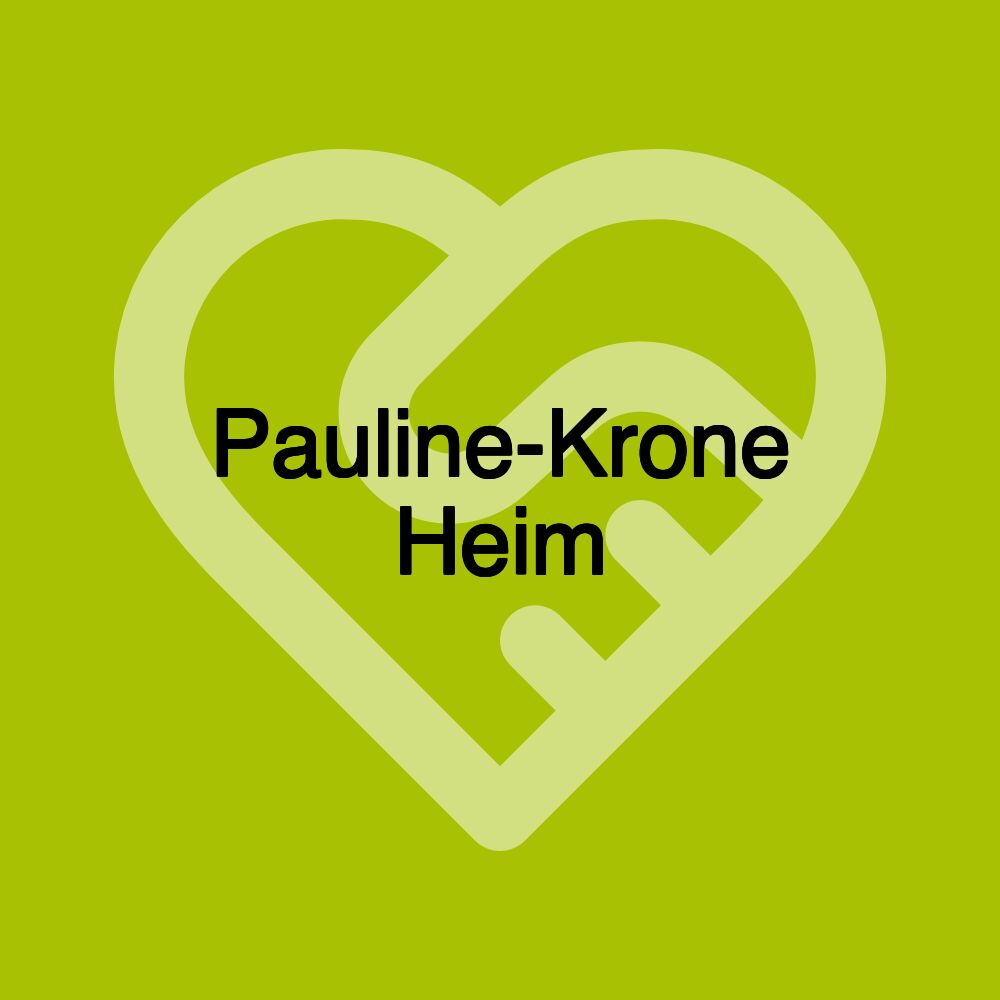 Pauline-Krone Heim