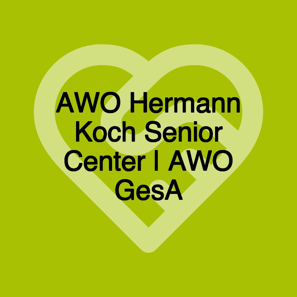 Hermann-Koch-Seniorenzentrum | AWO GesA