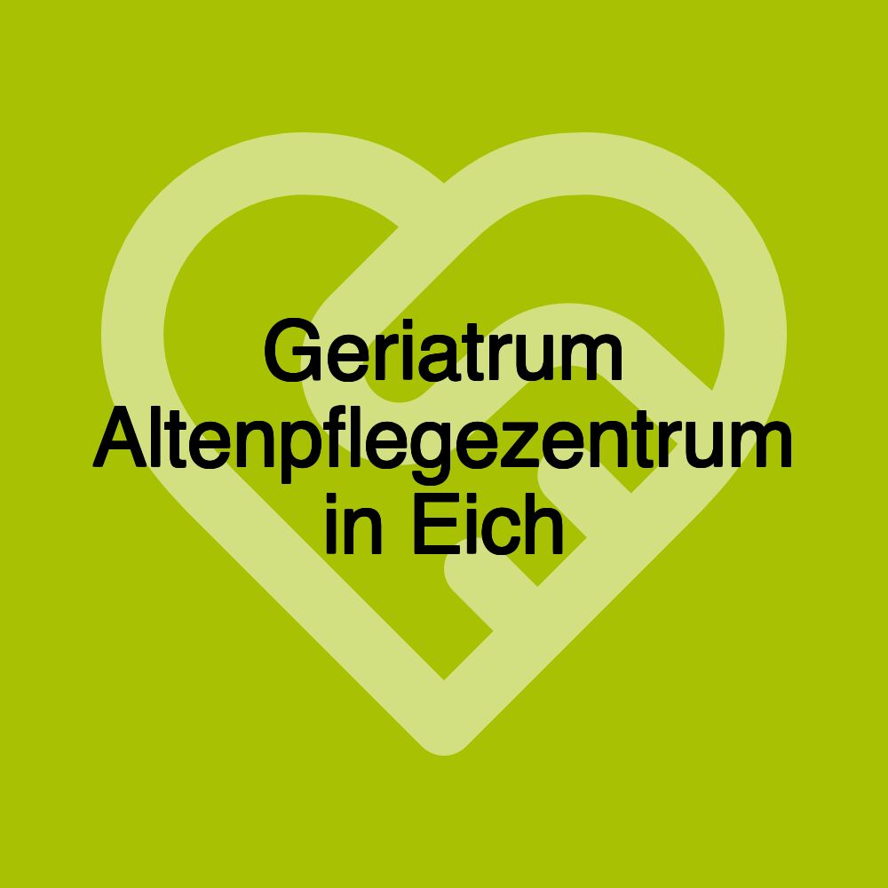 Geriatrum Altenpflegezentrum in Eich