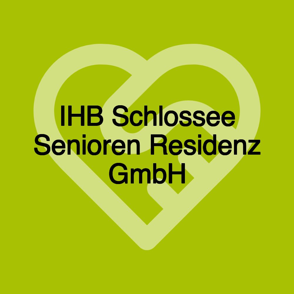 IHB Schlossee Senioren Residenz GmbH