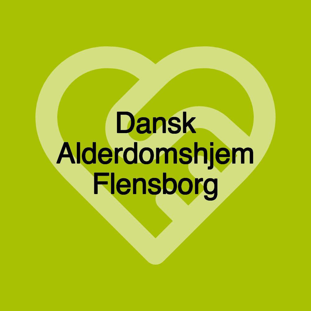 Dansk Alderdomshjem Flensborg