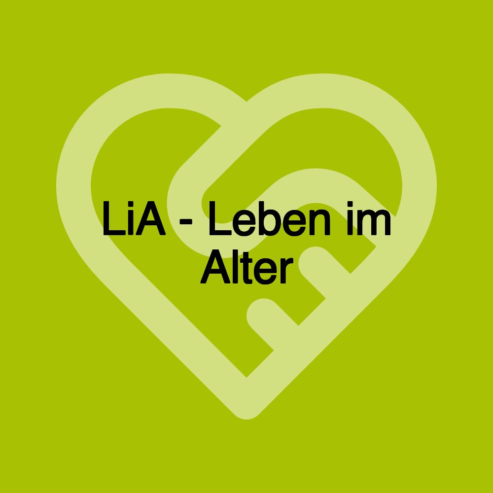 LiA - Leben im Alter