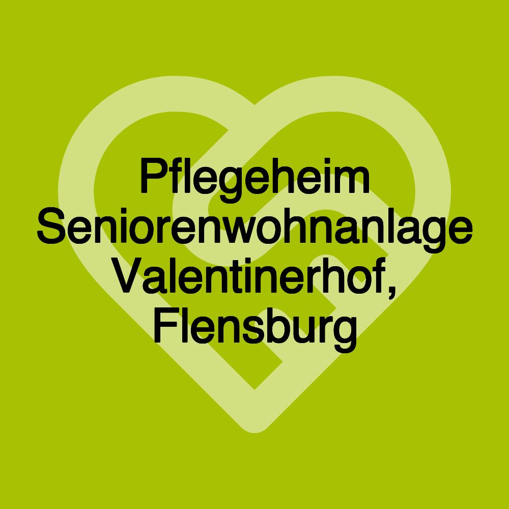 Seniorenwohnanlage "Valentinerhof"