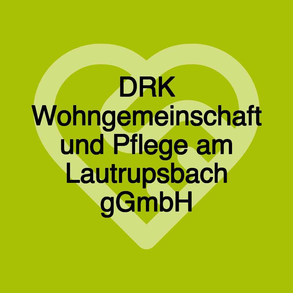 DRK Wohngemeinschaft und Pflege am Lautrupsbach gGmbH