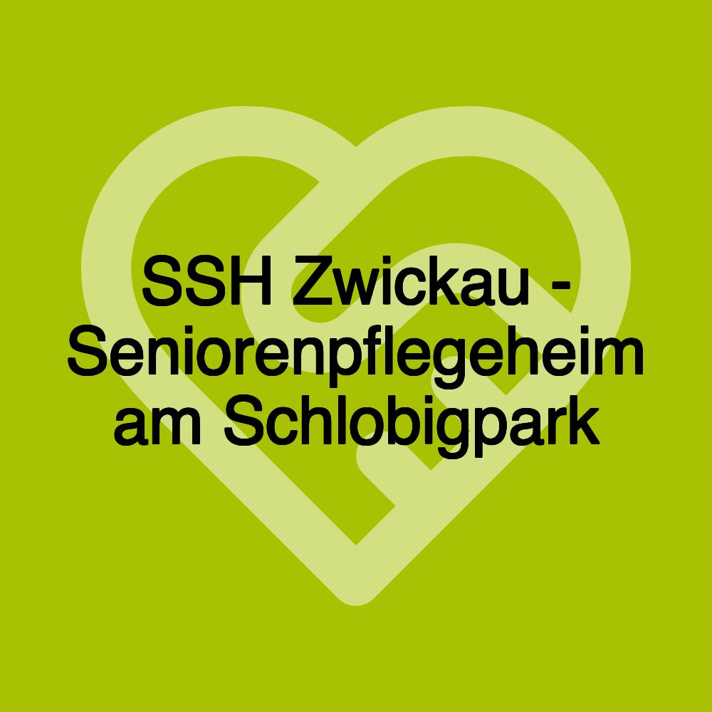 SSH Zwickau - Seniorenpflegeheim am Schlobigpark